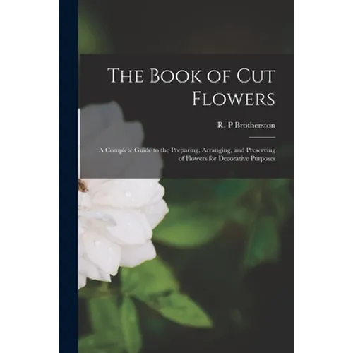 Paperback book titled "The Book of Cut Flowers" by splitShops, featuring floral arranging and preservation tips on the cover.