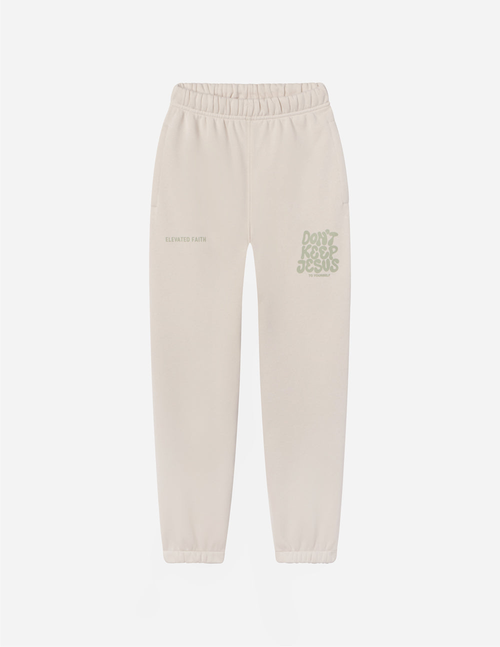 Unisex sweatpant by Elevated Faith with "Don't Keep Jesus to Yourself" print, casual fit, soft fabric, front view.