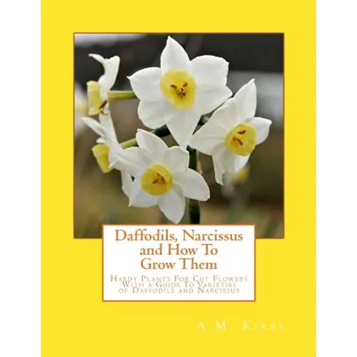 Paperback book about growing daffodils and narcissus, featuring images of various flower varieties and planting tips.
