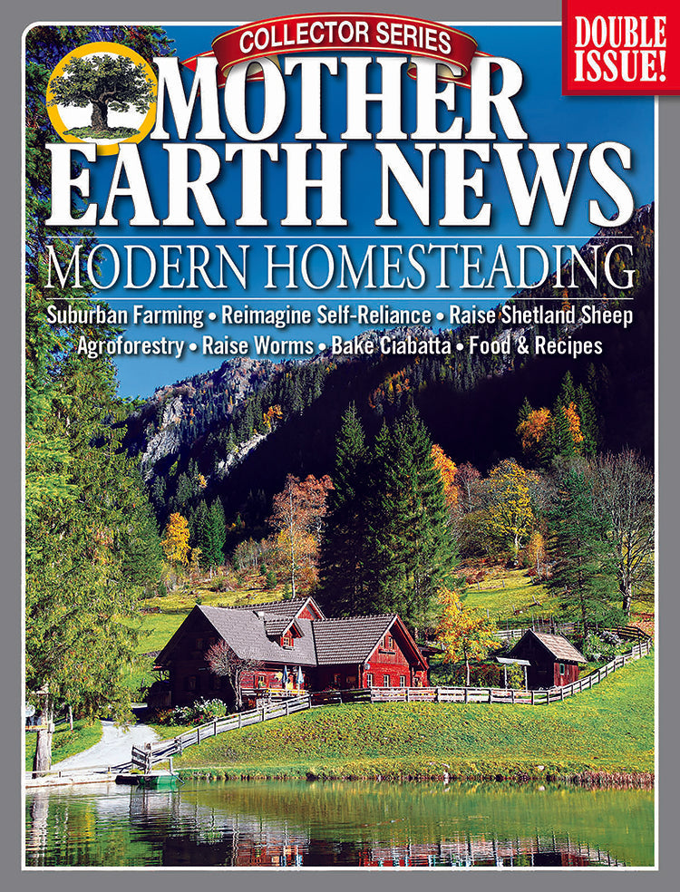 MOTHER EARTH NEWS COLLECTOR SERIES MODERN HOMESTEADING, 7TH EDITION - Blessings Grow Meadows
