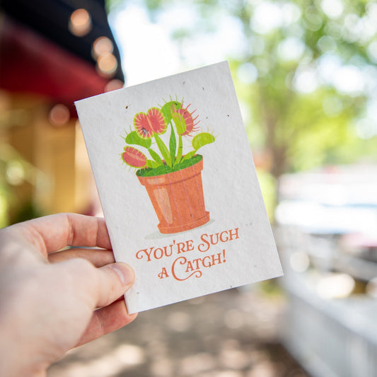 Still Magnolia "You're Such a Catch" plantable seed card with floral design, eco-friendly greeting card for special occasions.