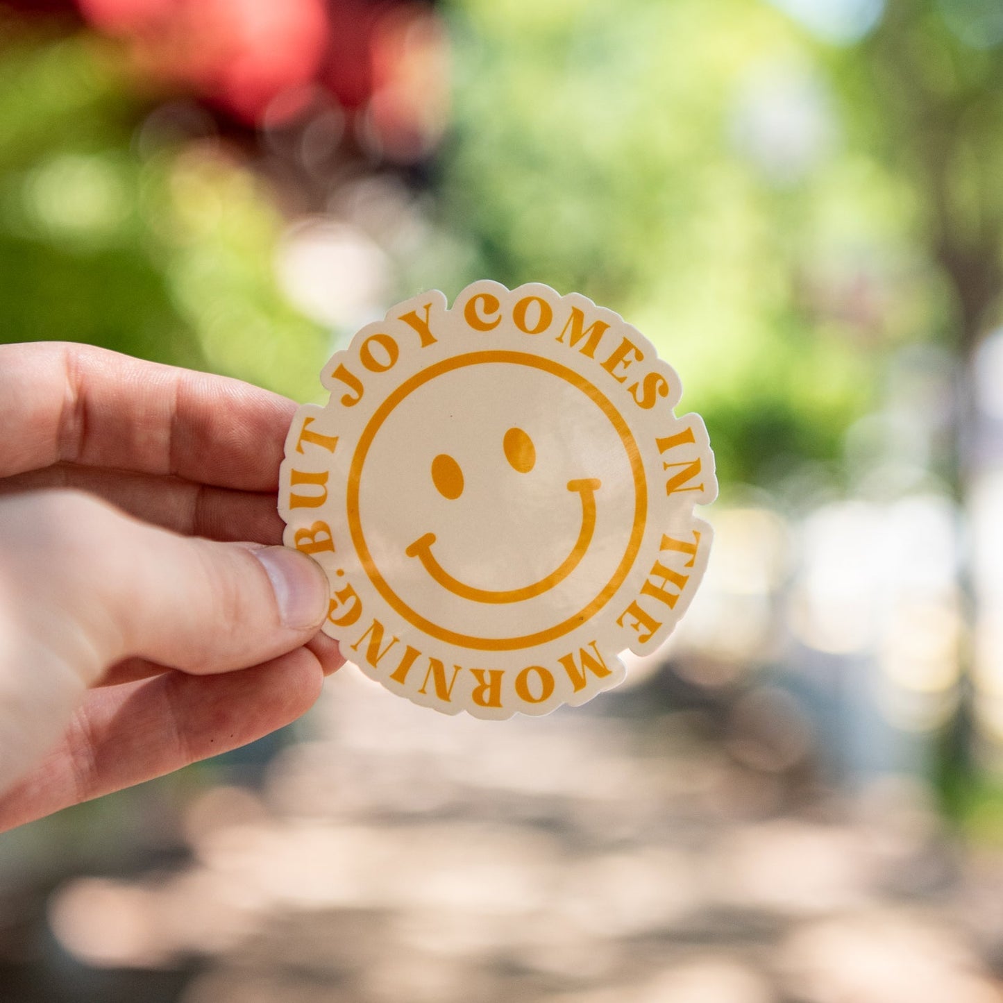 Still Magnolia sticker titled "But Joy Comes In The Morning" featuring colorful, inspirational design with uplifting message.