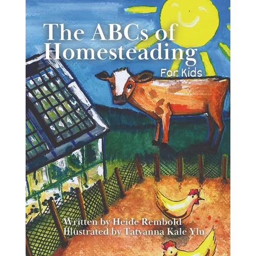 The ABCs of Homesteading for Kids - Paperback - Books by splitShops ~ Blessings Grow Meadows