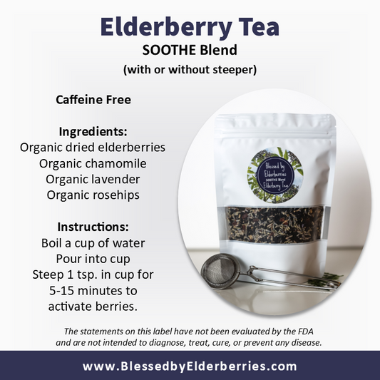 Soothe Blend Elderberry Tea - Blessed by Elderberries ~ Blessings Grow Meadows