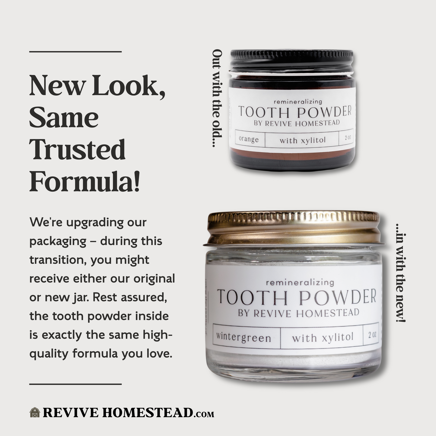 Revive Homestead remineralizing tooth powder with hydroxyapatite in new packaging, sweetener-free for natural dental health.