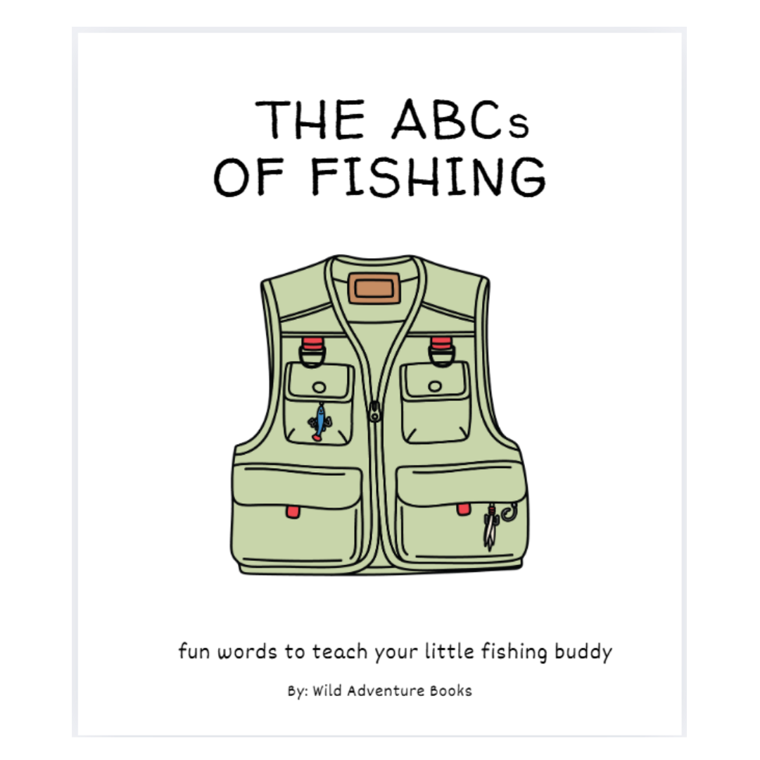 ABC's of Fishing - Wild Adventure Books ~ Blessings Grow Meadows