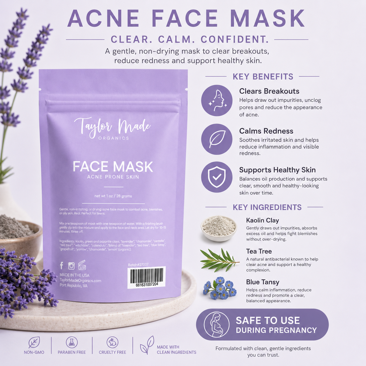 Taylor Made Organics acne face mask showing key natural ingredients and texture for clear skin treatment.