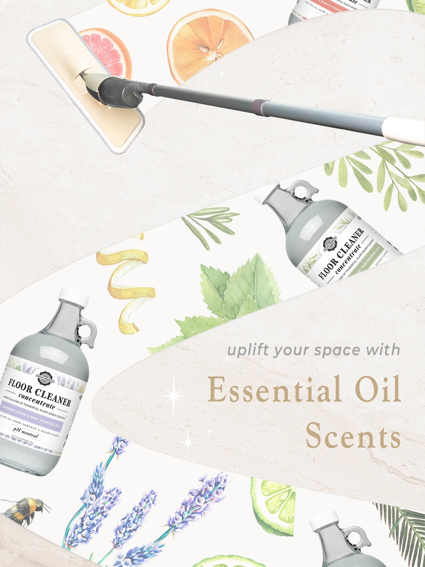 A Rustic Strength Floor Cleaner Concentrate (Unscented) bottle and mop, surrounded by illustrated herbs, citrus fruits, and lavender. Text reads: uplift your space with Essential Oil Scents.