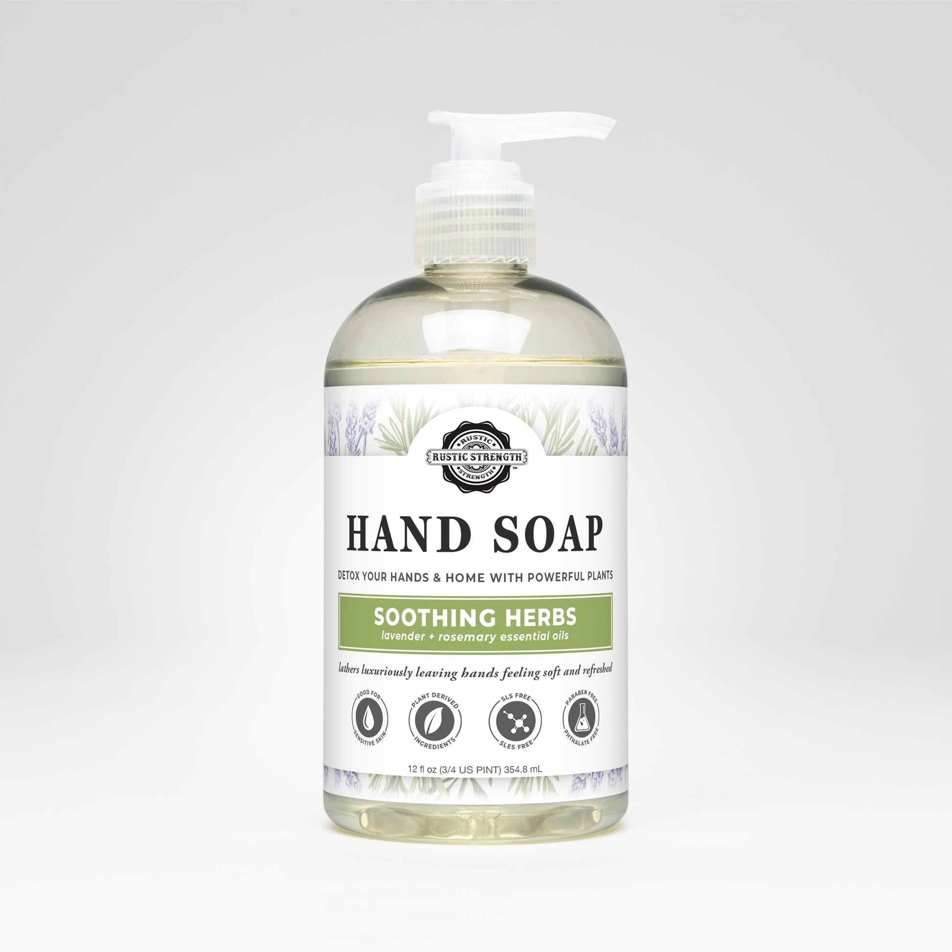 Rustic Strength Hand Soap | Soothing Herbs comes in a clear pump bottle with a label highlighting natural, biodegradable ingredients and the calming benefits of lavender and rosemary essential oils.