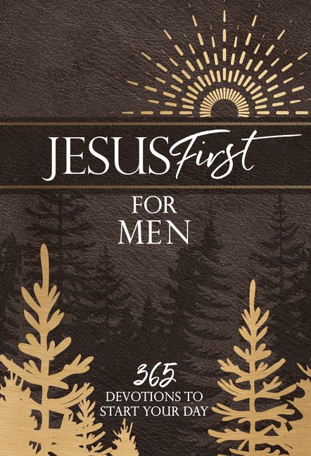 Cover of Jesus First for Men: 365 Devotions to Start Your Day book by Christian Books Today, featuring a peaceful image with a cross.