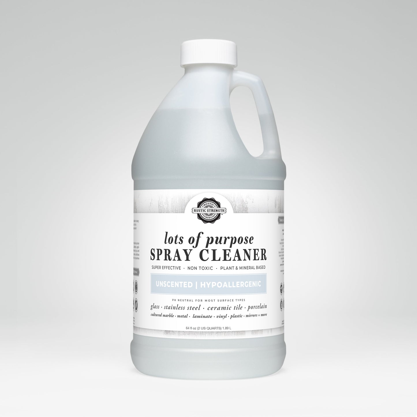 A 1-gallon Rustic Strength Lots of Purpose Spray Cleaner | Unscented—an unscented, hypoallergenic, toxin-free, plant and mineral-based multi-surface cleaner in a handled bottle with a white cap; safe for various surfaces.