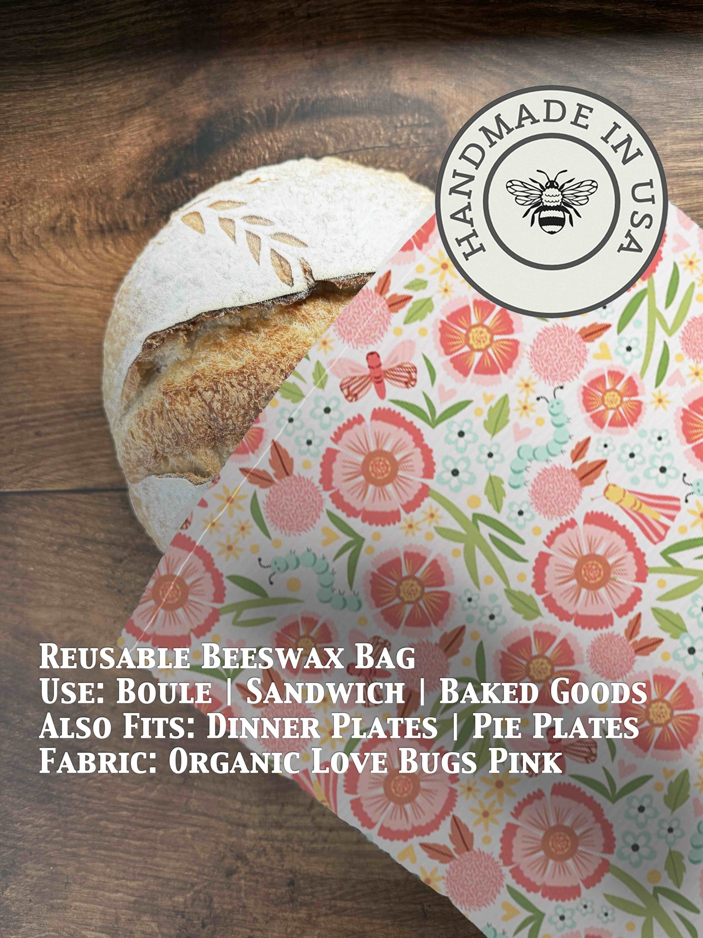 Pink beeswaxed bread bag from Five Oaks Farm, natural fabric with love bugs print, ideal for storing and protecting bread.