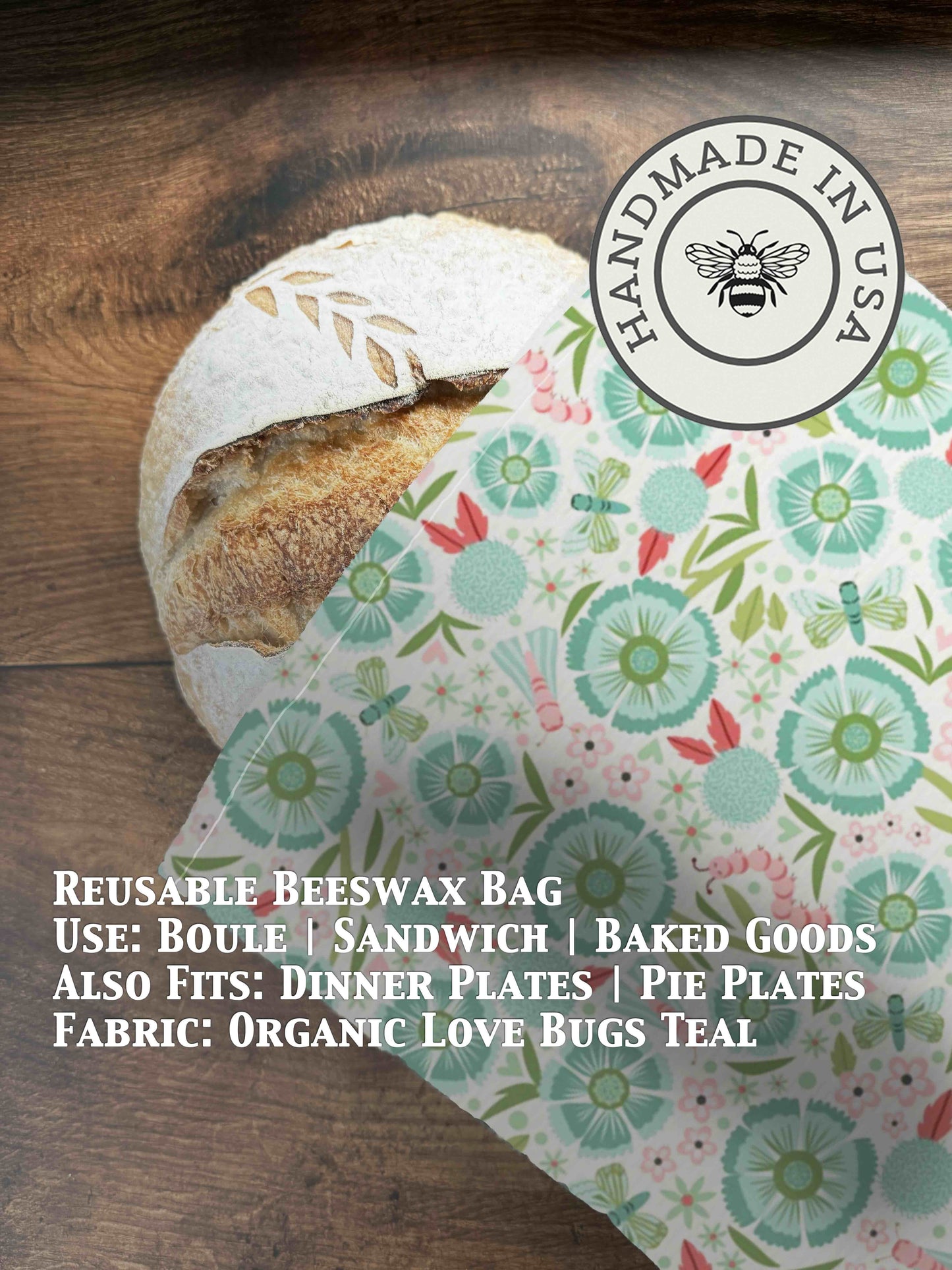 Teal beeswaxed bread bag from Five Oaks Farm, natural cotton with love bugs print, eco-friendly storage for fresh bread.