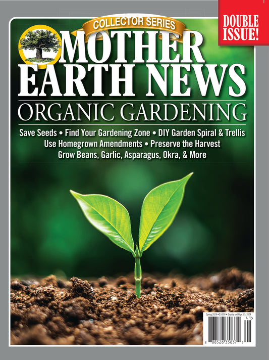 MOTHER EARTH NEWS COLLECTOR SERIES ORGANIC GARDENING, 7TH EDITION - Blessings Grow Meadows