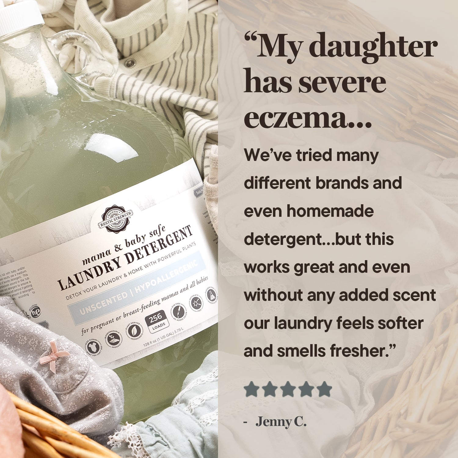 A large bottle of Rustic Strength Laundry Detergent | Mama + Baby Safe, unscented and eczema-friendly, rests on a soft towel. Nearby is a testimonial from Jenny C. with a 5-star rating, praising its gentle formula for sensitive skin.