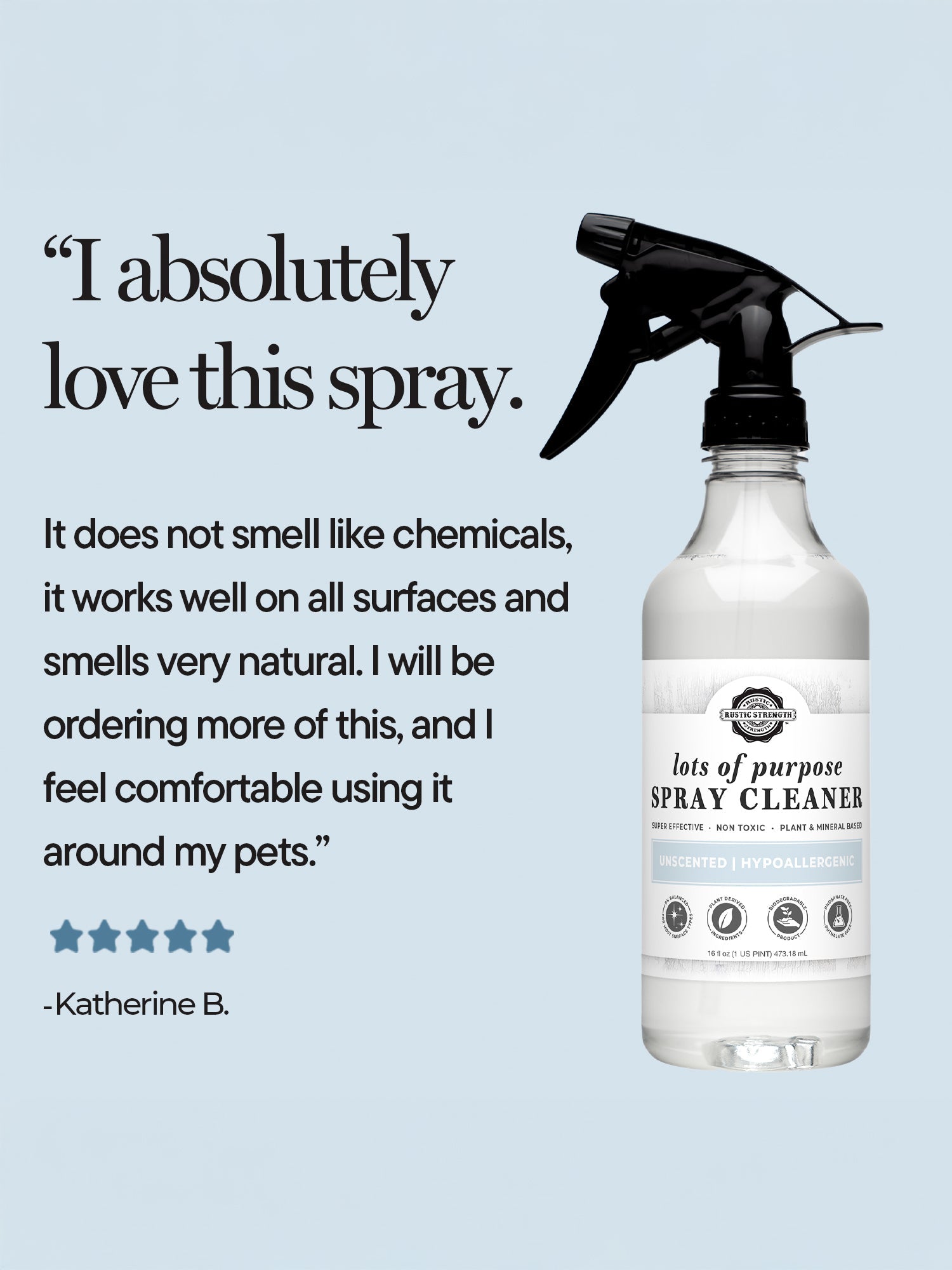 A bottle of Rustic Strength’s Lots of Purpose Spray Cleaner (Rosemary, Mint & Tea Tree) sits beside Katherine B.’s five-star review: “I absolutely love this spray”—praising its natural scent and effectiveness.