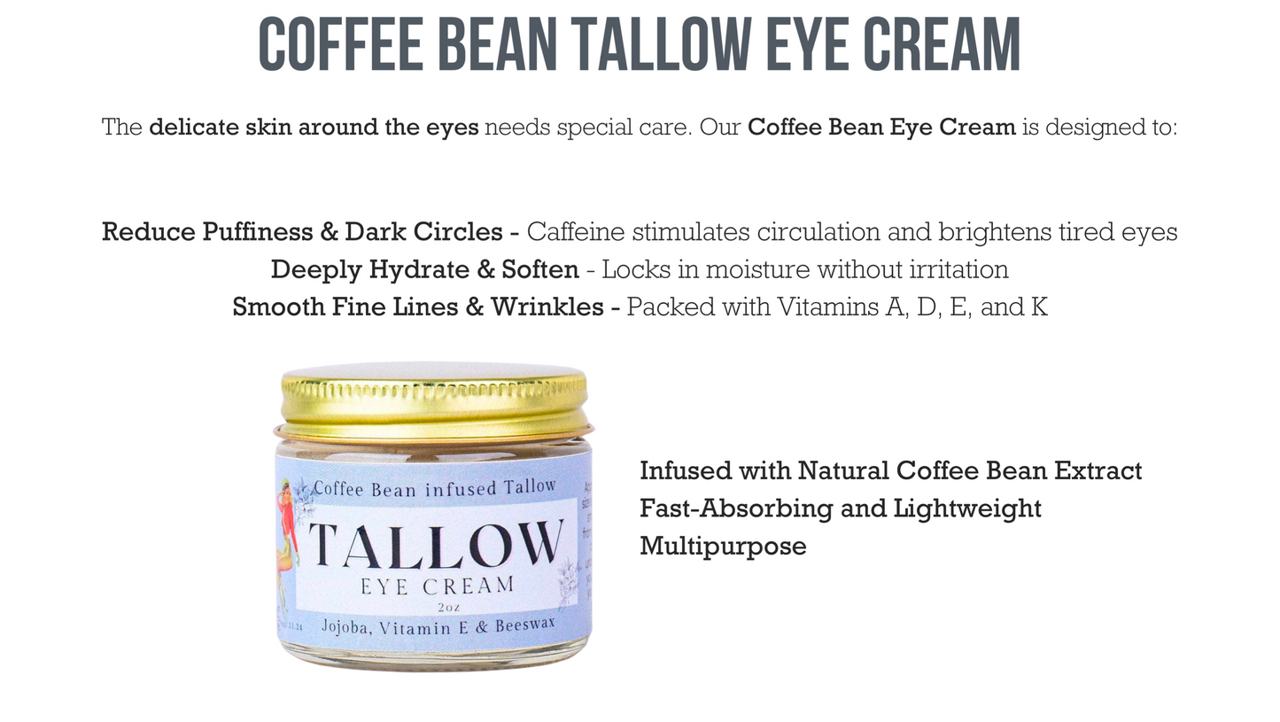 Natural Tallow Eye Cream | Caffeine Under Eye Cream - Blessings Grow Meadows