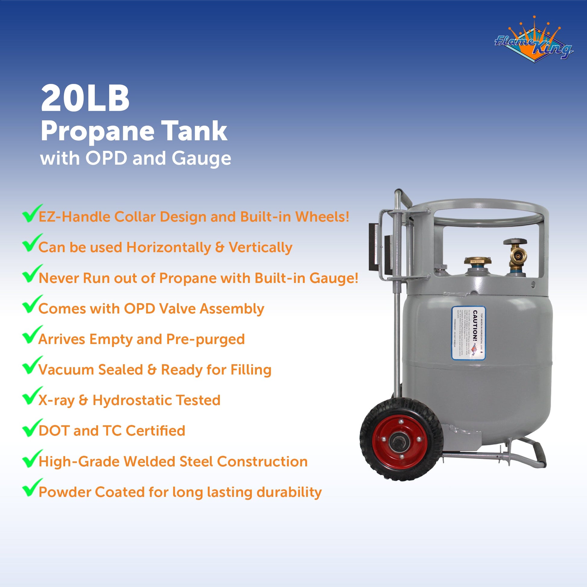 Flame King 20lb propane cylinder gauge with wheels, suitable for horizontal and vertical use, featuring OPD safety valve.