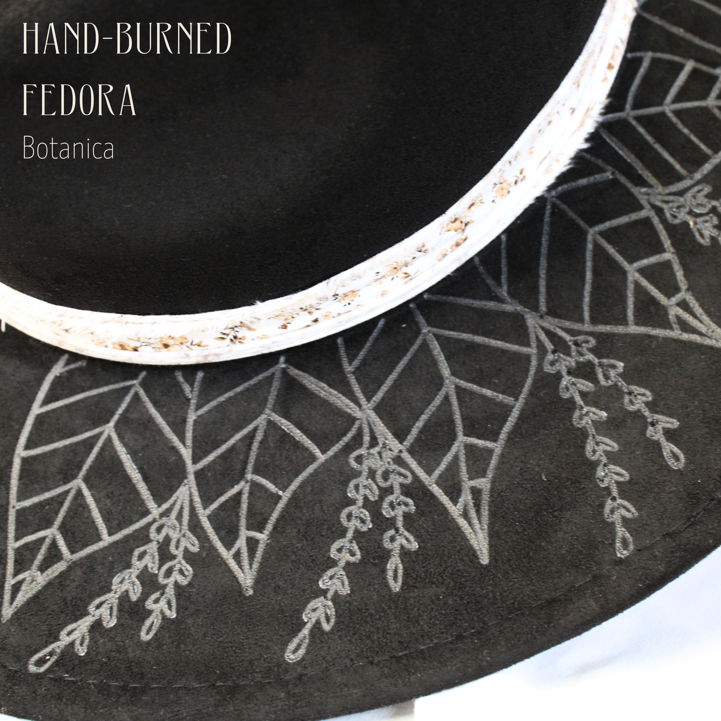 Botanica Hand-Burned Fedora - Blessings Grow Meadows