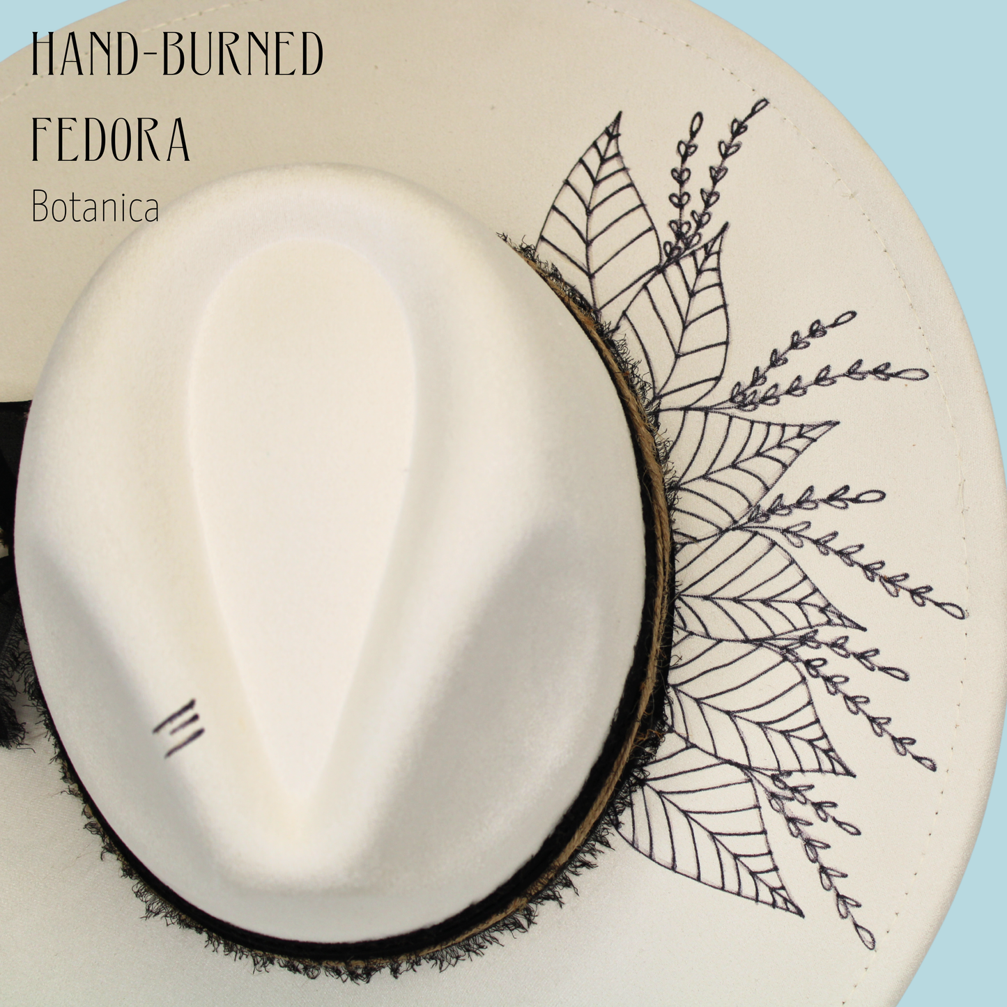 Botanica Hand-Burned Fedora - Blessings Grow Meadows