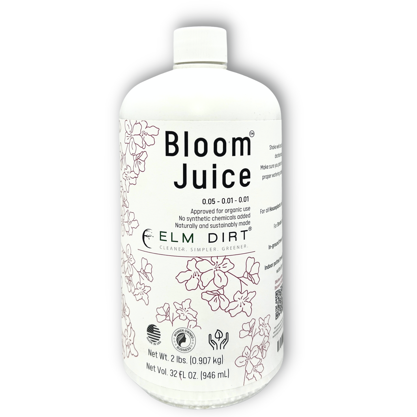 A white bottle of Bloom Juice by Elm Dirt features floral line art, black text, and highlights organic approval and natural ingredients like worm castings. Ideal for blooming plants. Net weight: 2 lb (0.907 kg), 32 fl oz (946 mL).
