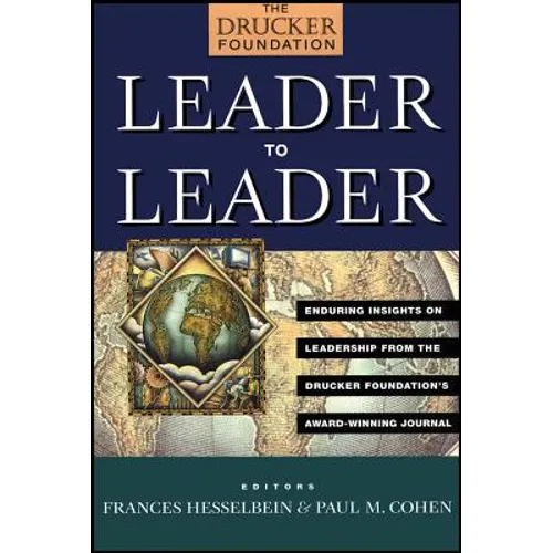 Leader to Leader: Enduring Insights on Leadership from the Drucker Foundation's Award-Winning Journal - Paperback - Books by splitShops ~ Blessings Grow Meadows