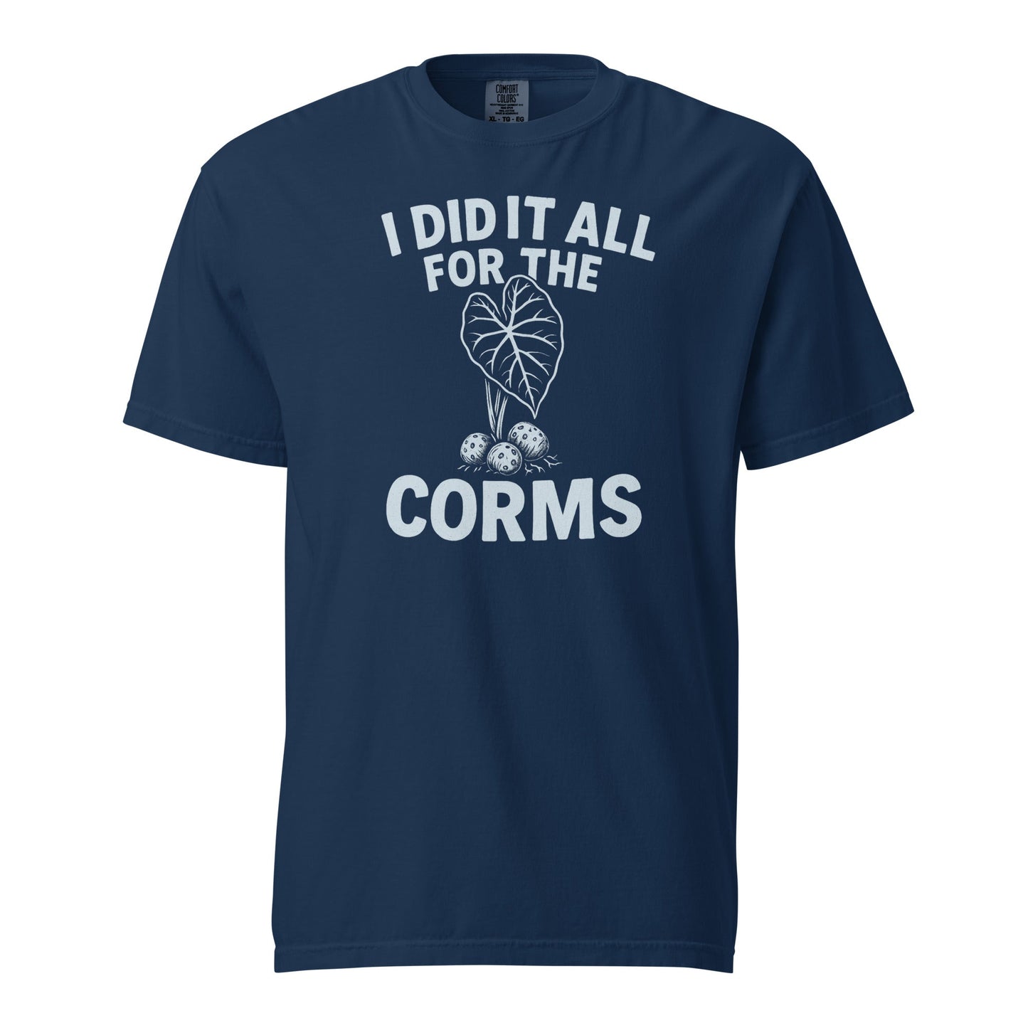 Black heavyweight cotton T-shirt from FGMN Originals with "I Did It All for the Corms" printed design, by FGMN Nursery.