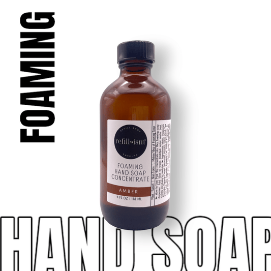 Foaming Hand Soap Concentrate | Amber - Refillism ~ Blessings Grow Meadows