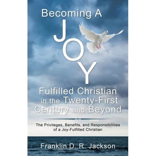 Cover of the book "Becoming a Joy Fulfilled Christian in the Twenty-First Century" by splitShops, featuring a colorful, inspiring design.