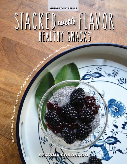 STACKED WITH FLAVOR - HEALTHY SNACKS - Blessings Grow Meadows