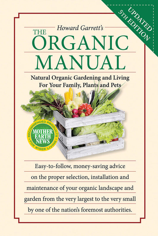 THE ORGANIC MANUAL, 5TH EDITION - Blessings Grow Meadows