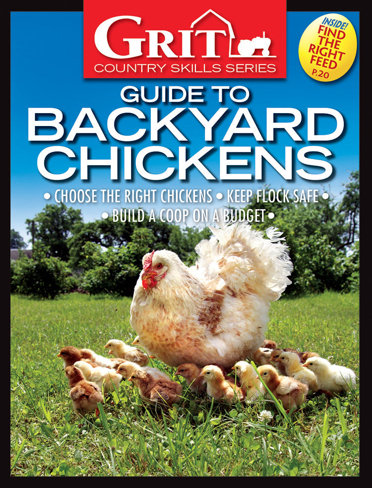 GRIT GUIDE TO BACKYARD CHICKENS, 10TH EDITION - Blessings Grow Meadows