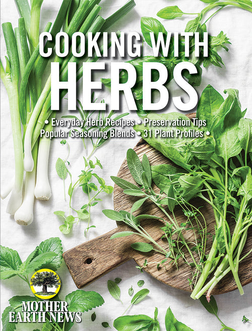 MOTHER EARTH NEWS COOKING WITH HERBS, 1ST EDITION - Blessings Grow Meadows