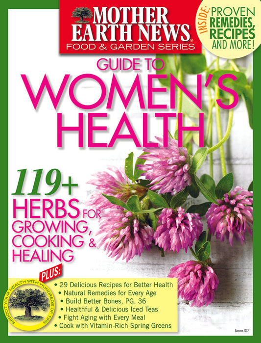 MOTHER EARTH NEWS GUIDE TO WOMEN'S HEALTH - Blessings Grow Meadows