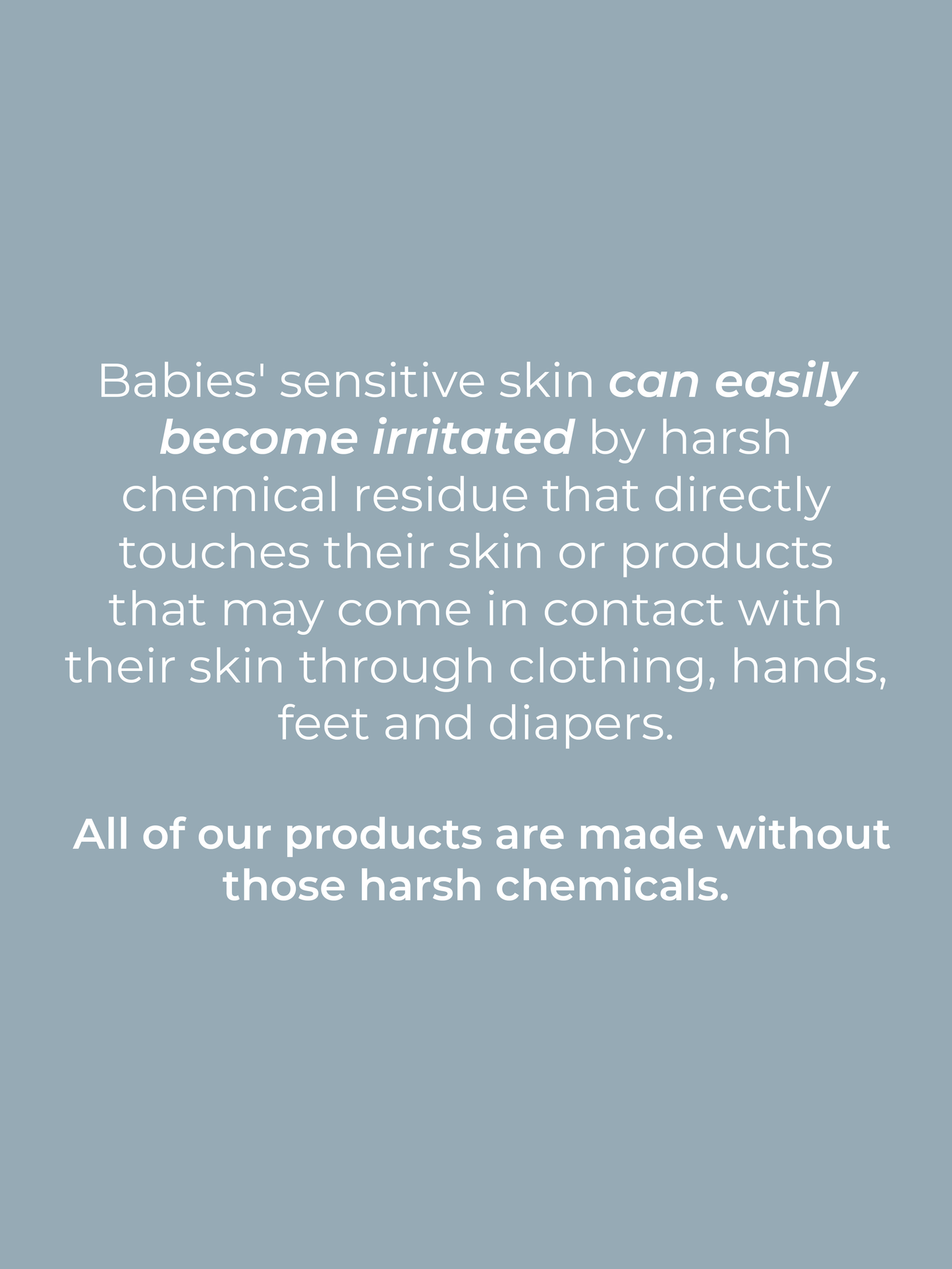 Text on a gray background explains that babies’ sensitive skin can be irritated by harsh chemicals, so Rustic Strength’s Hand Soap | Mama + Baby Safe is made without them.