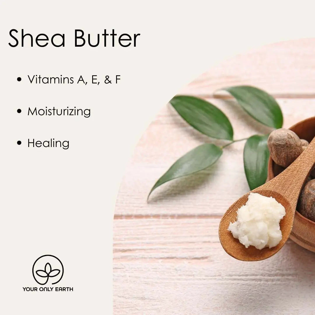 A wooden spoon with shea butter is next to a bowl of French Green Clay and green leaves on a light surface. Text details shea butter benefits: Vitamins A, E, & F; moisturizing; healing. The logo below says Your Only Earth. Product featured: Merediths Mint Soap by Your Only Earth.